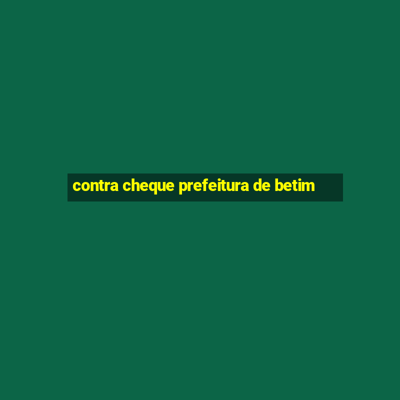 contra cheque prefeitura de betim