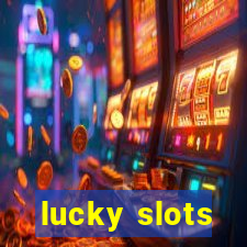 lucky slots