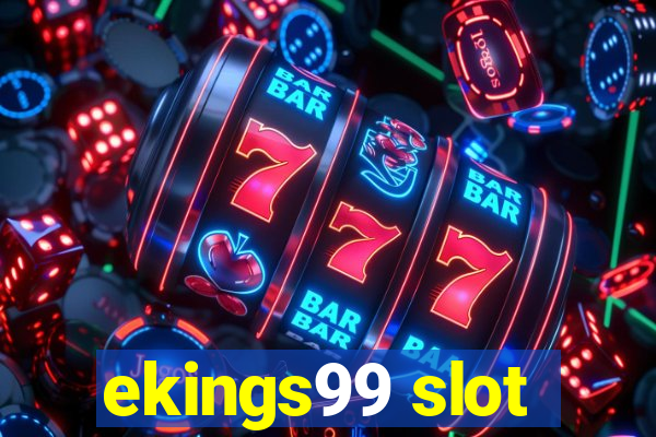 ekings99 slot