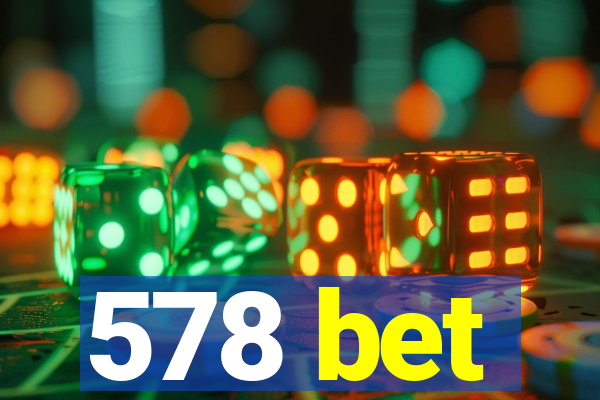 578 bet