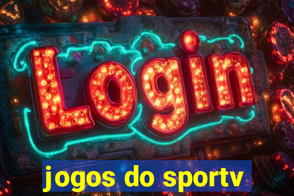 jogos do sportv