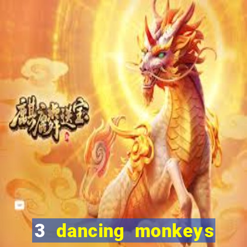 3 dancing monkeys slot demo