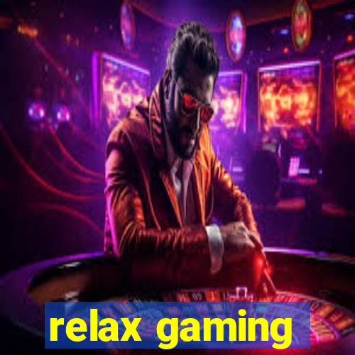 relax gaming