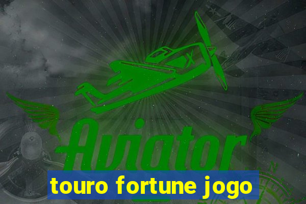 touro fortune jogo