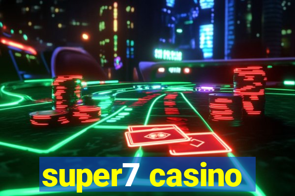 super7 casino