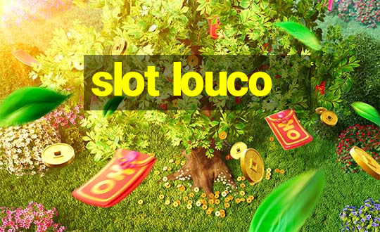 slot louco