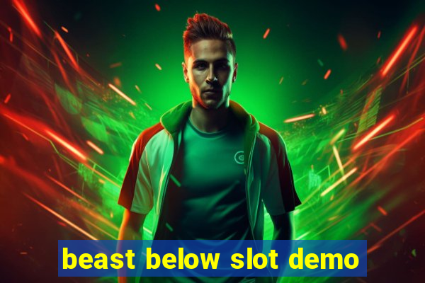 beast below slot demo