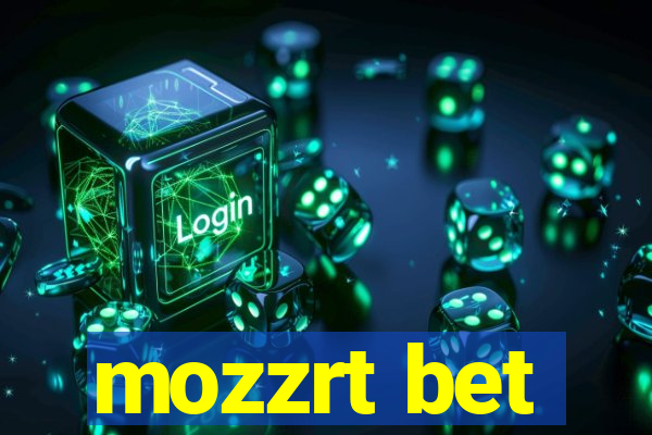 mozzrt bet