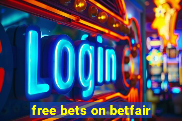 free bets on betfair