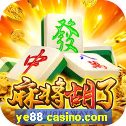 ye88 casino.com