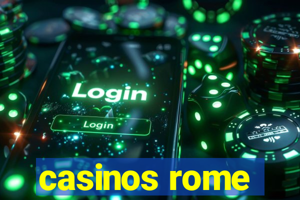 casinos rome