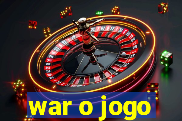 war o jogo