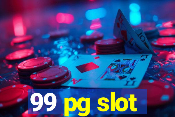 99 pg slot