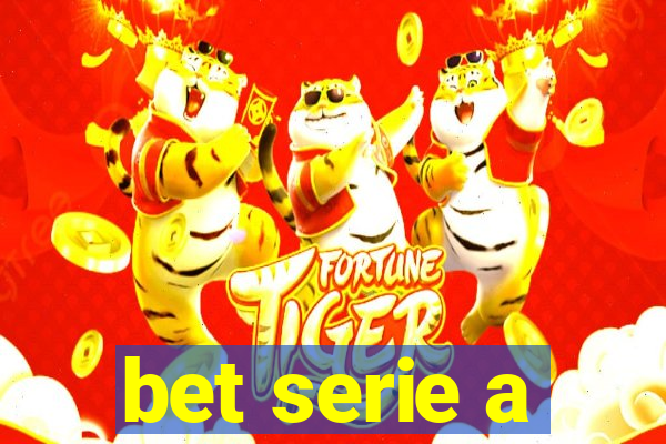 bet serie a