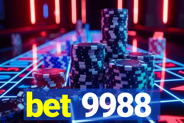 bet 9988