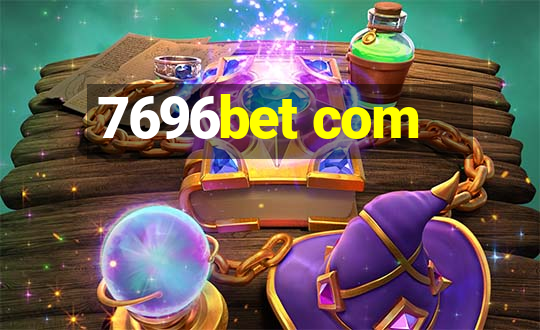 7696bet com