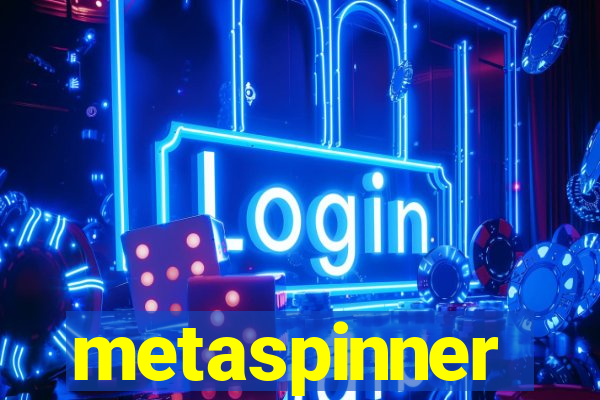 metaspinner