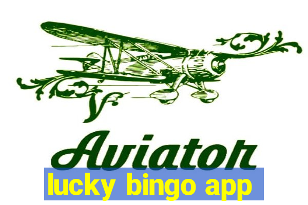 lucky bingo app