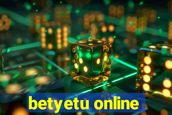 betyetu online