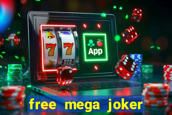 free mega joker slot games