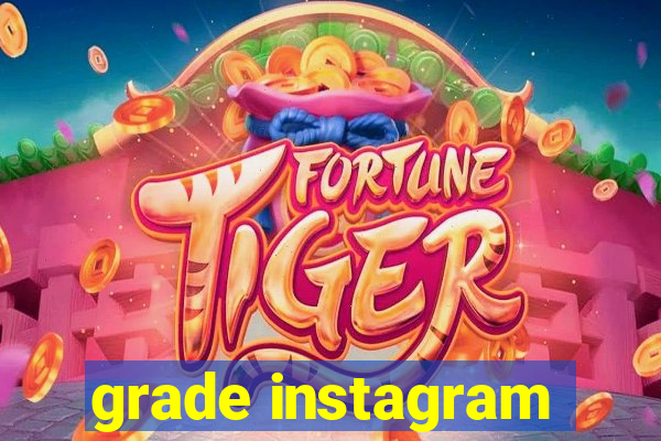 grade instagram