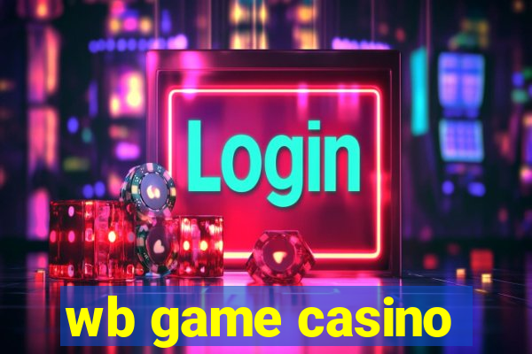 wb game casino