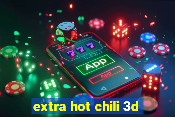 extra hot chili 3d