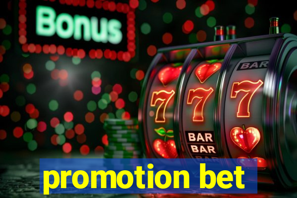 promotion bet