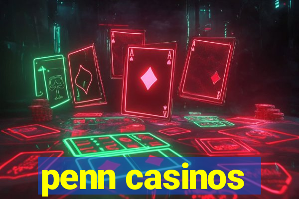 penn casinos