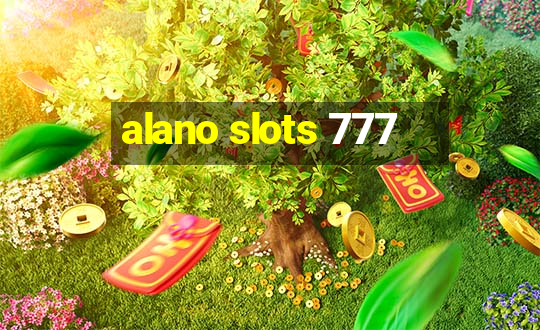 alano slots 777