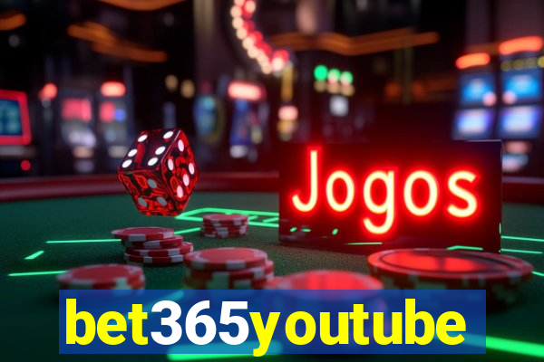 bet365youtube