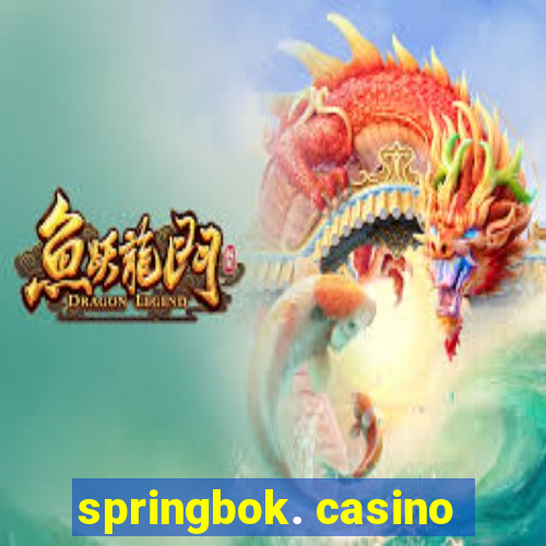 springbok. casino