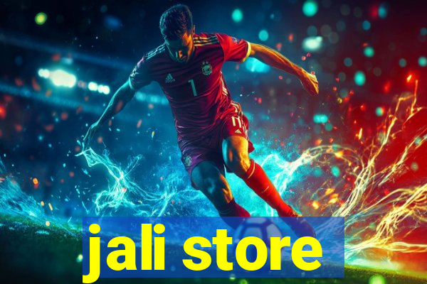 jali store