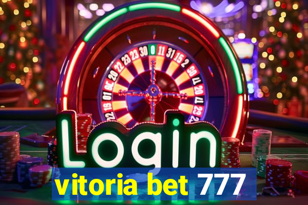 vitoria bet 777