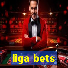 liga bets