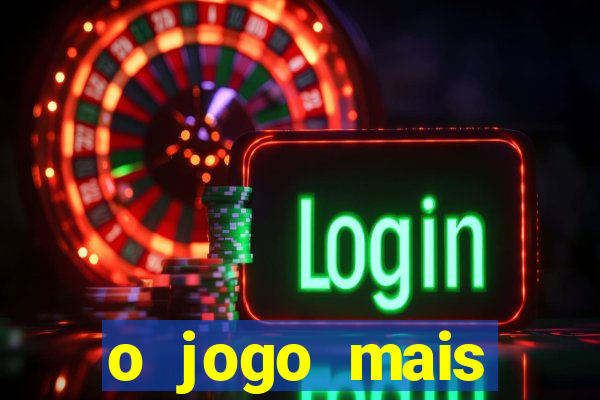 o jogo mais jogando do mundo