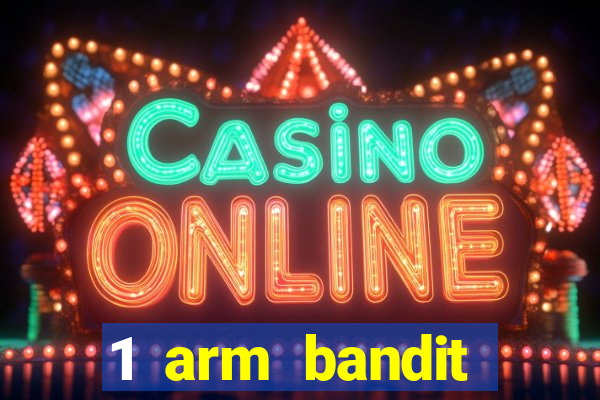 1 arm bandit online casinos