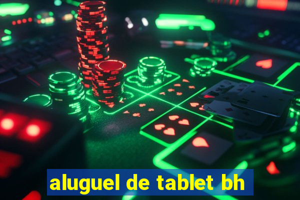 aluguel de tablet bh