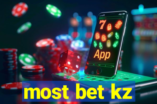 most bet kz