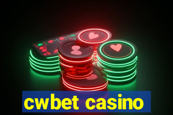 cwbet casino