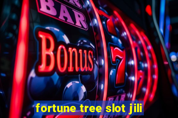 fortune tree slot jili