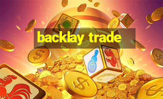 backlay trade