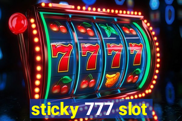 sticky 777 slot