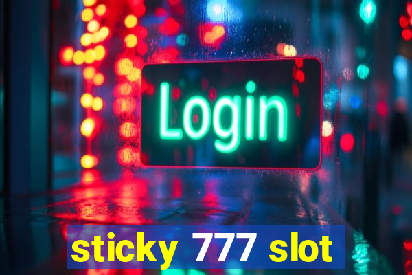 sticky 777 slot