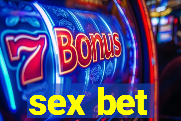 sex bet