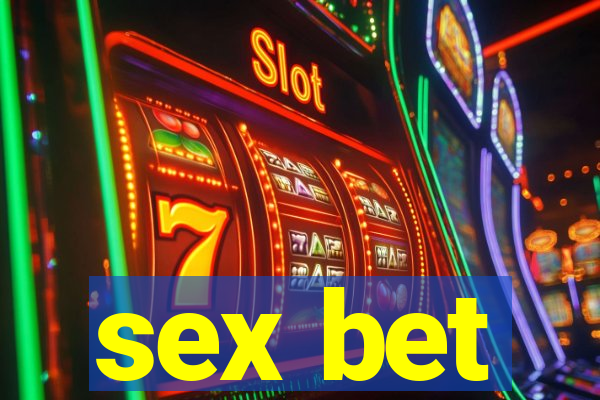 sex bet