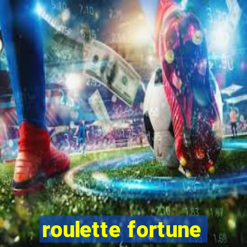 roulette fortune