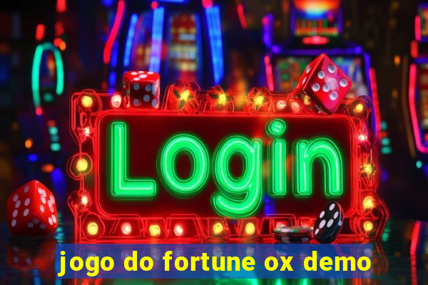 jogo do fortune ox demo