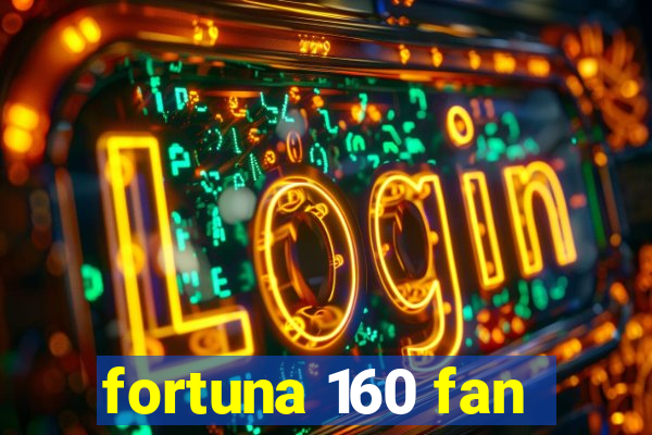 fortuna 160 fan