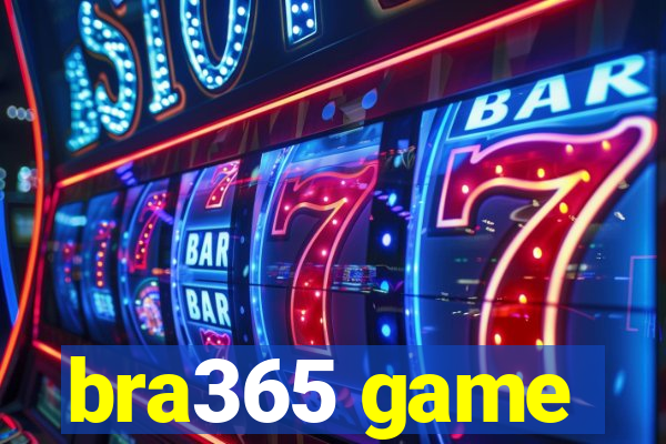 bra365 game